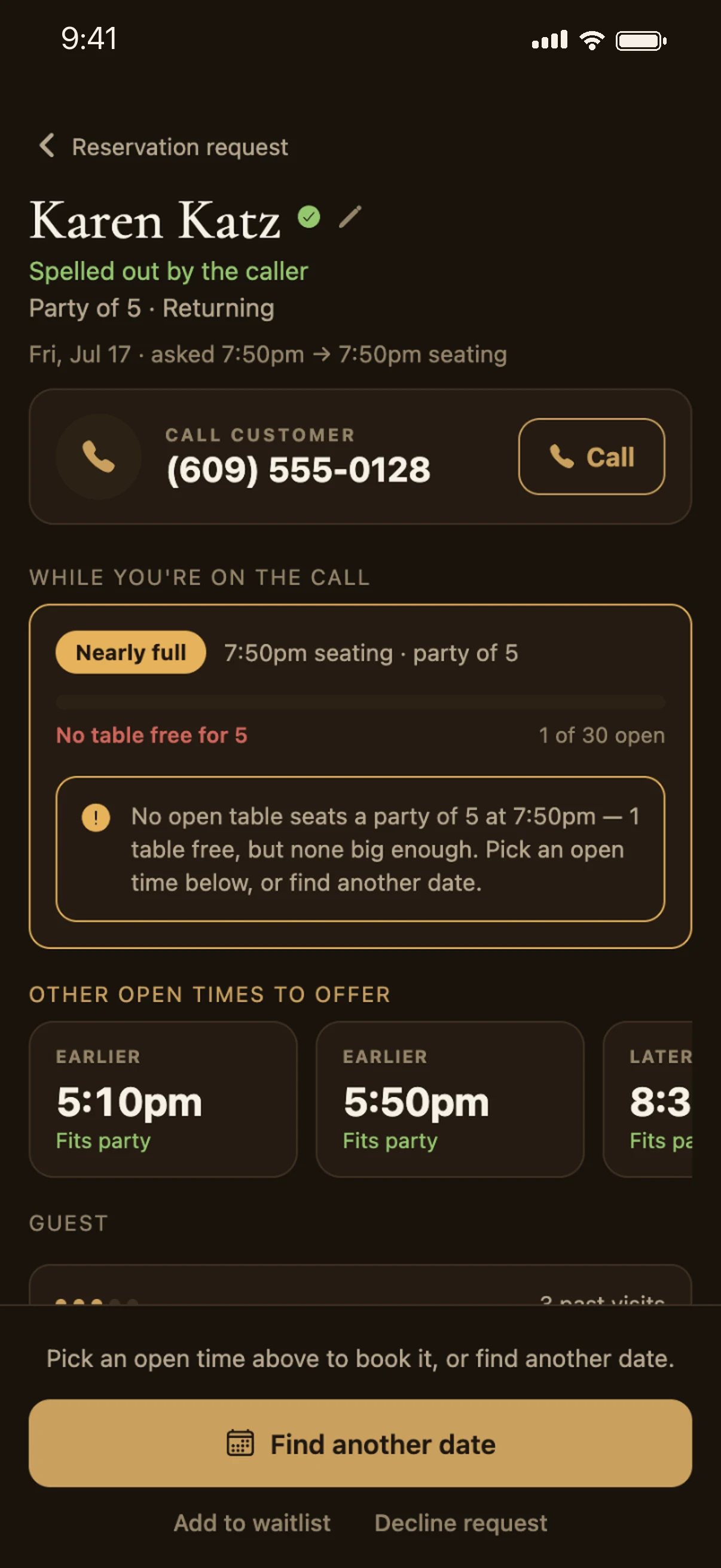 Nearly full: no table seats five, so here are times that do